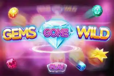 GEMS GONE WILD?v=6.0